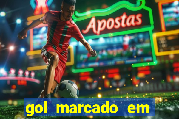 gol marcado em ambos os tempos